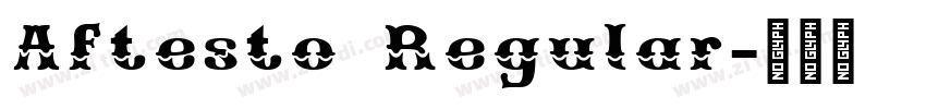 Aftesto Regular字体转换